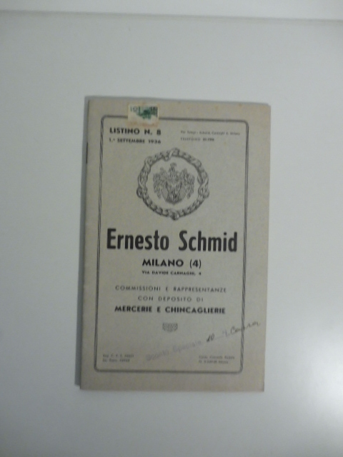 Ernesto Schmid, Milano. Commissioni e rappresentanze con deposito di mercerie e chincaglierie